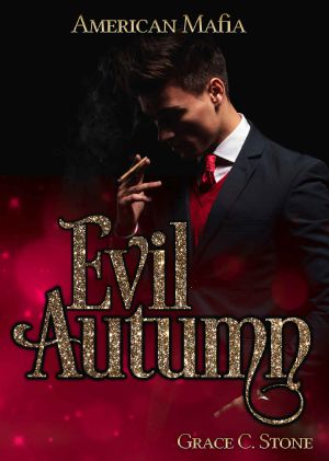 [American Mafia 01] • Evil Autumn